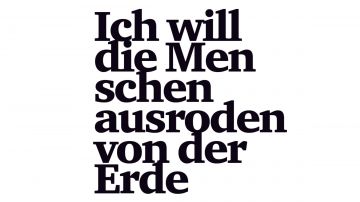 Tickets für Ich will die Menschen ausroden von der Erde am 27.09.2024 - Karten kaufen